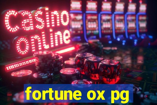 fortune ox pg